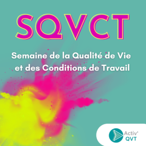 Semaine de la Qualité de Vie et des Conditions de Travail