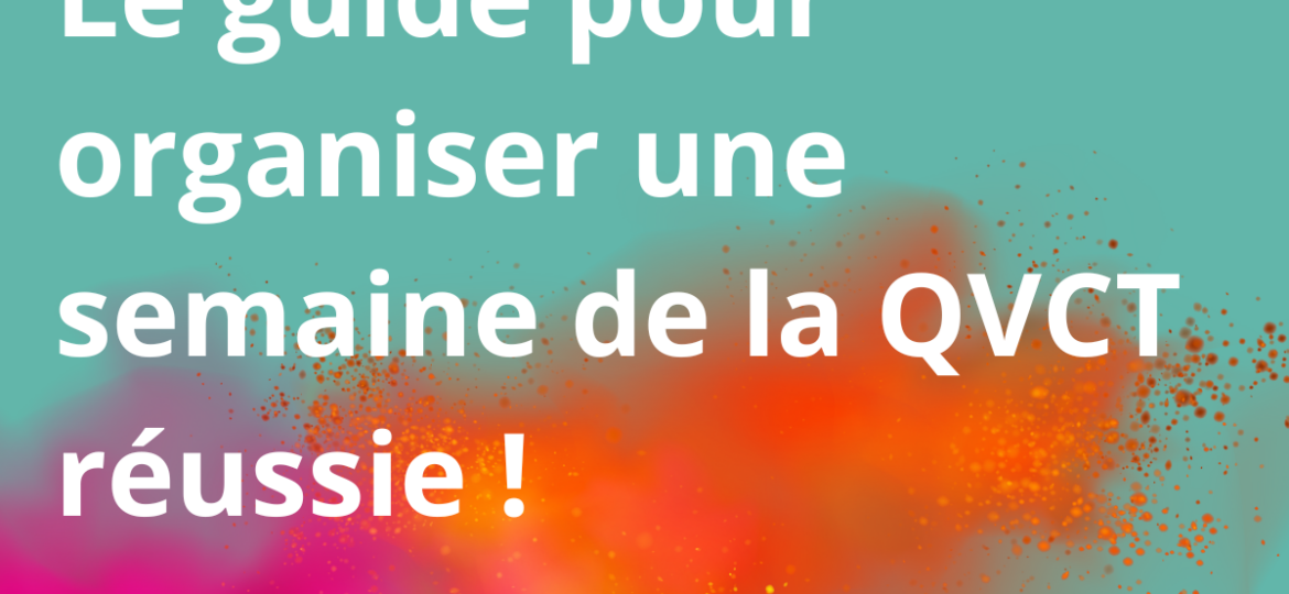 Guide semaine de la QVCT Pauline BESSOn activQVT