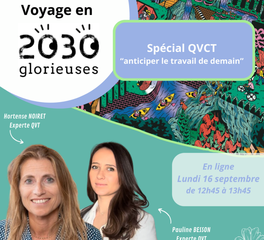 2030 Glorieuses - Spécial Semaine de la QVCT (1)